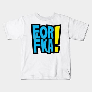 Florfka Kids T-Shirt